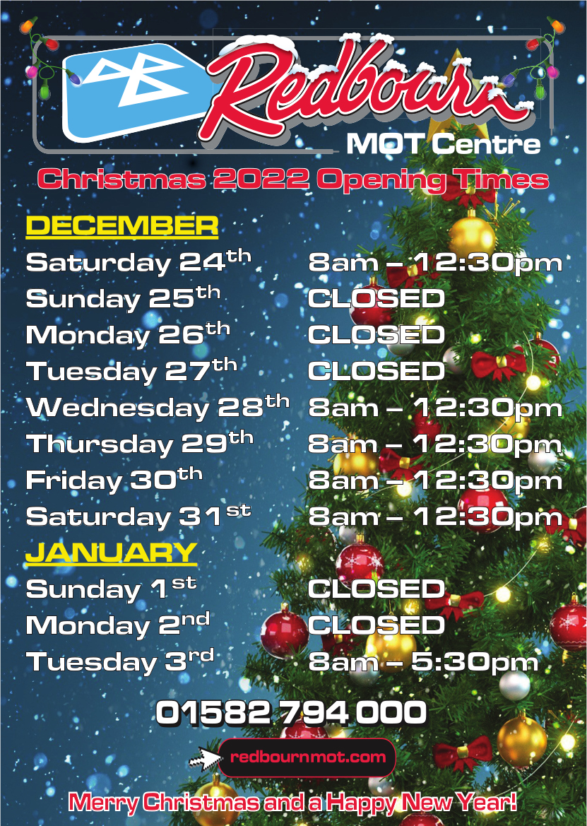 Redbourn MOT Xmas 2022 and New Year 2023 Opening Hours